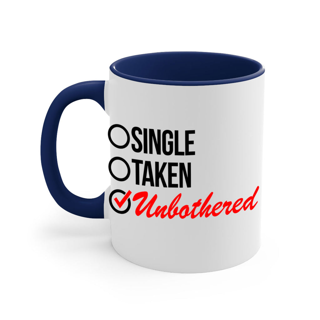 single taken unbothered 35#- black words - phrases-Mug / Coffee Cup