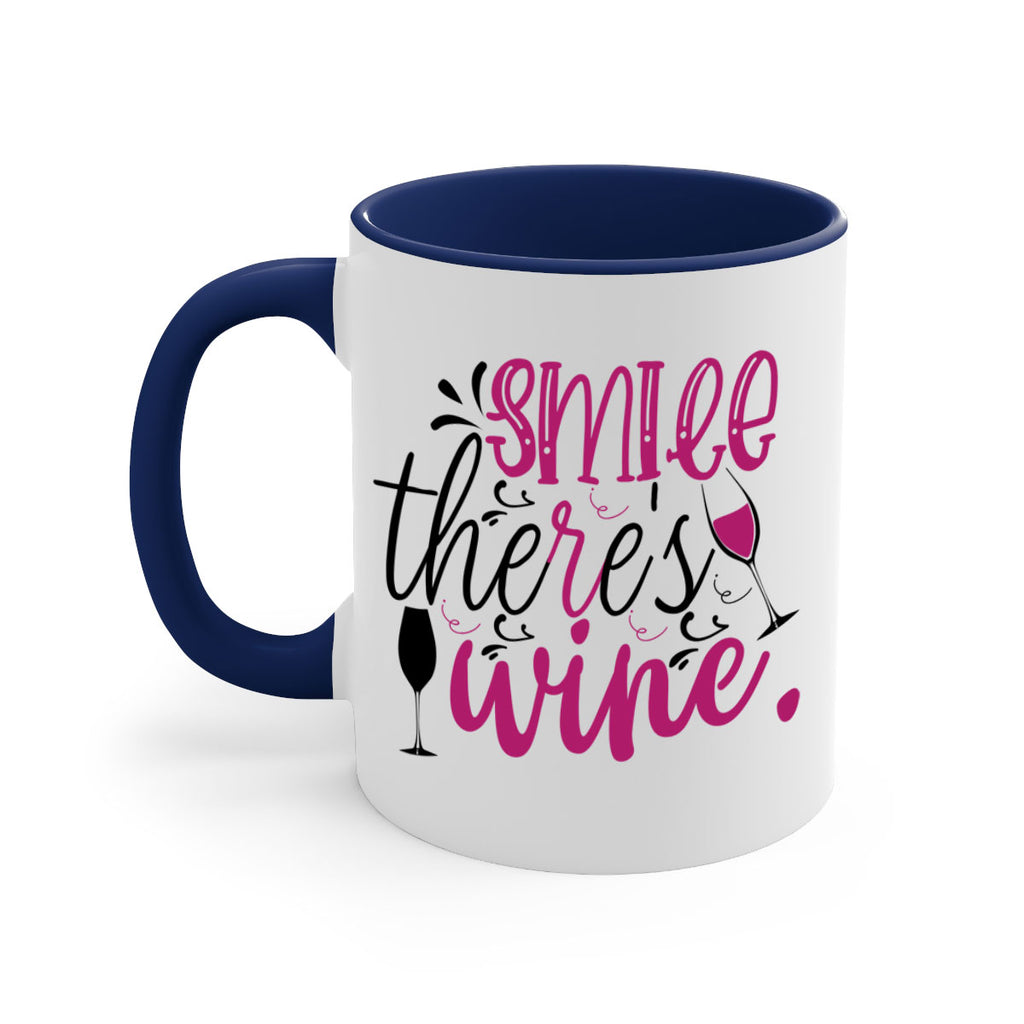 smile theres wine 158#- wine-Mug / Coffee Cup