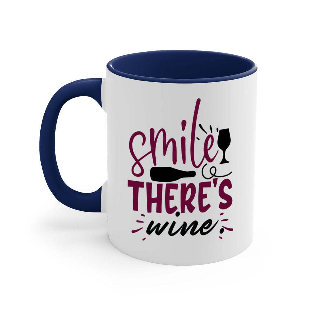 smile theres wine 159#- wine-Mug / Coffee Cup