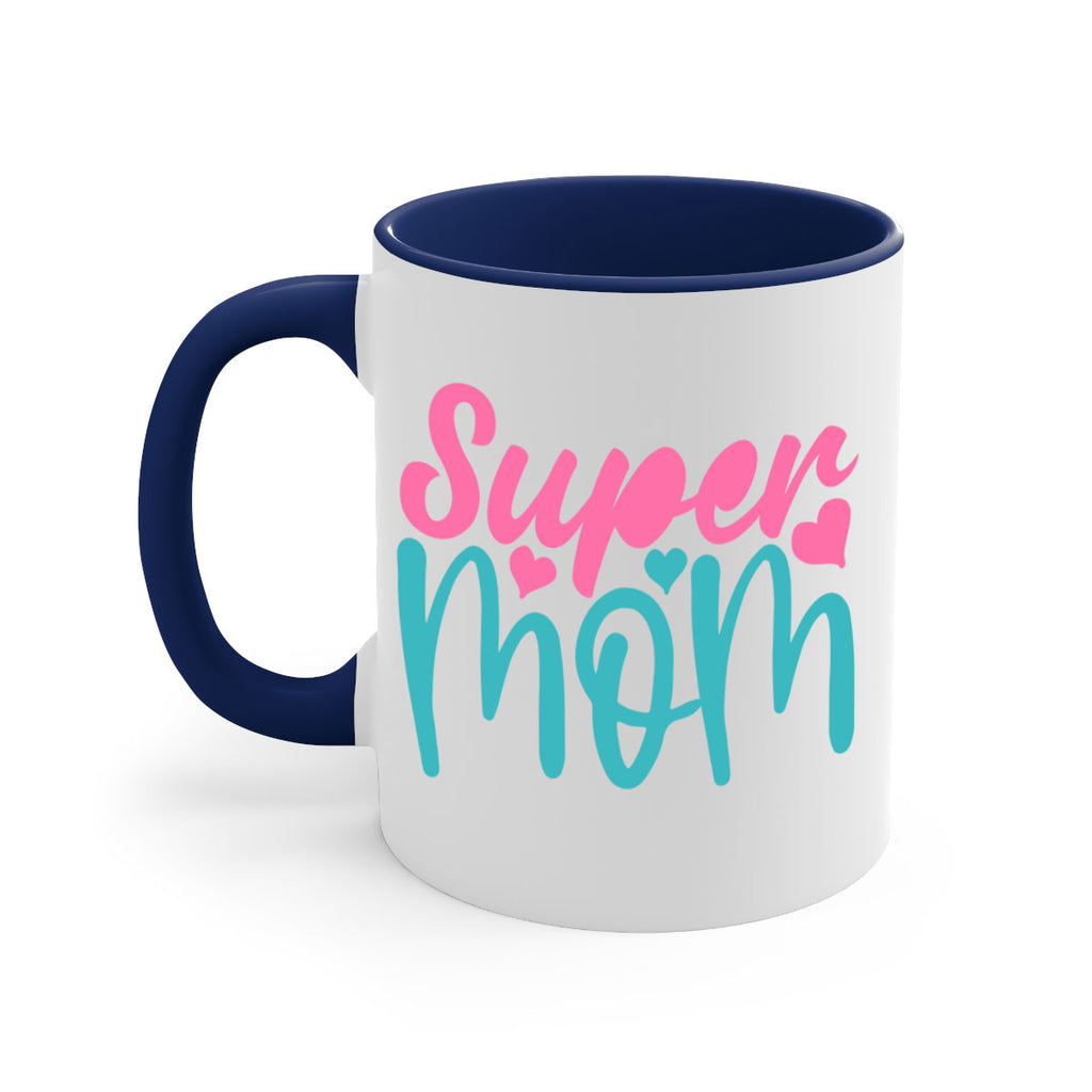 super mom 301#- mom-Mug / Coffee Cup