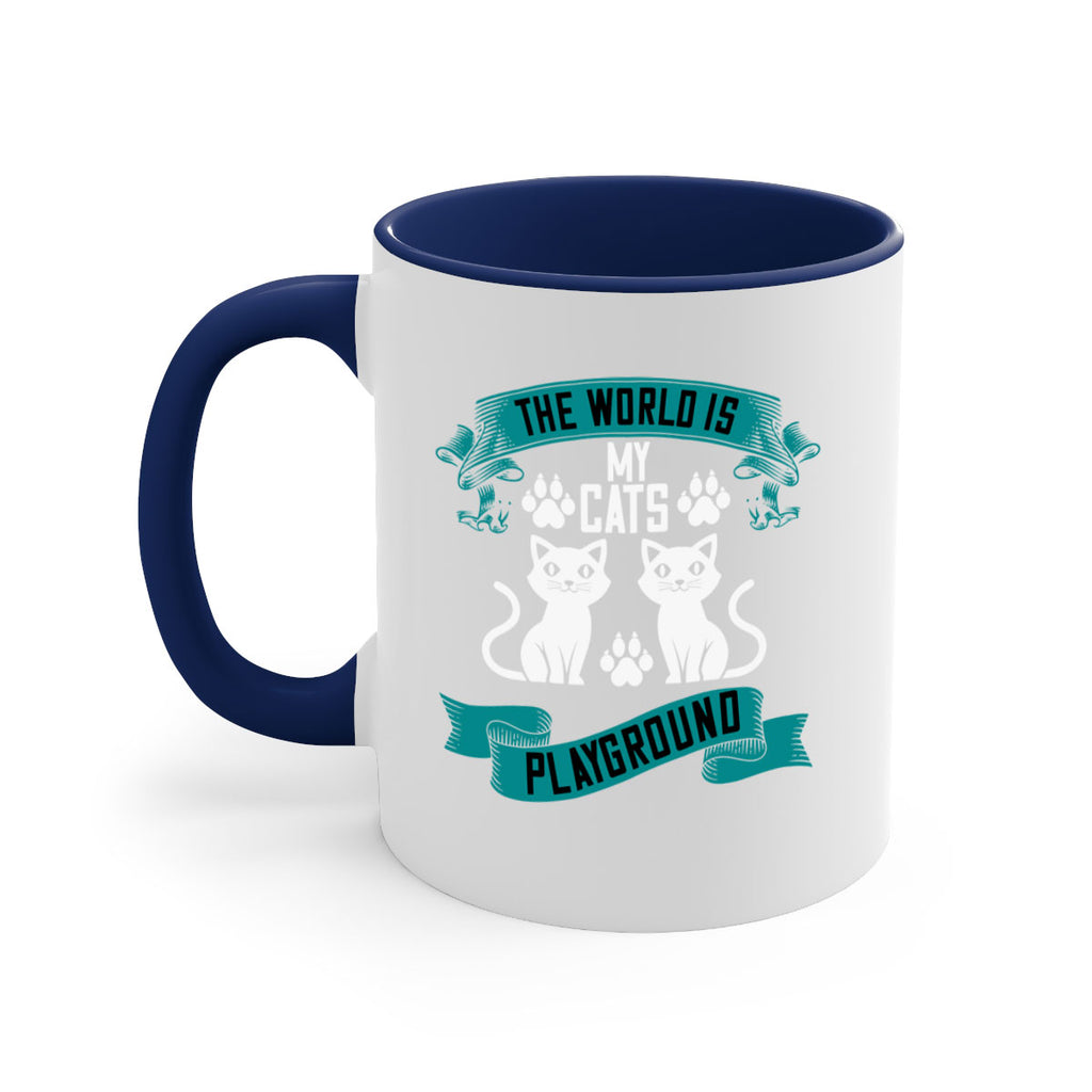 the world is my cats playground Style 119#- cat-Mug / Coffee Cup