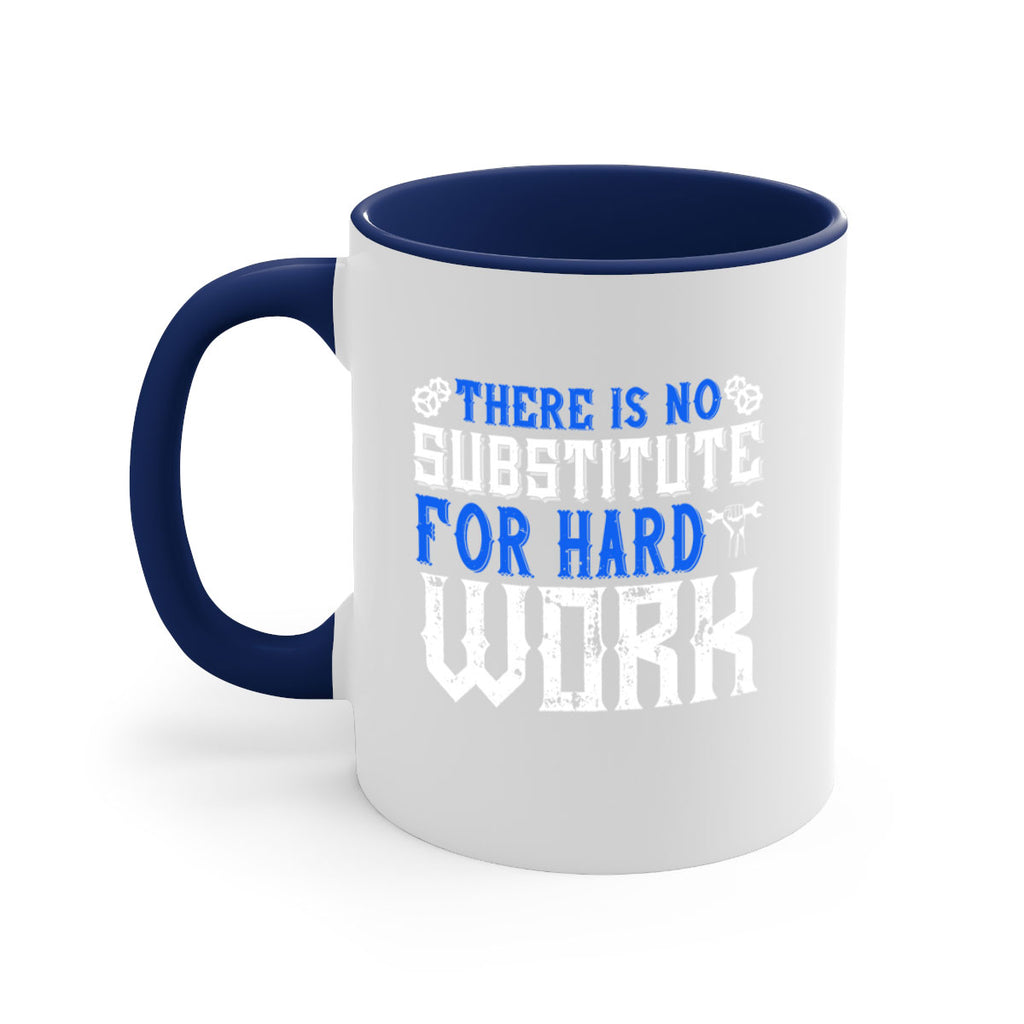 ther is no substitute for hard work 1#- labor day-Mug / Coffee Cup