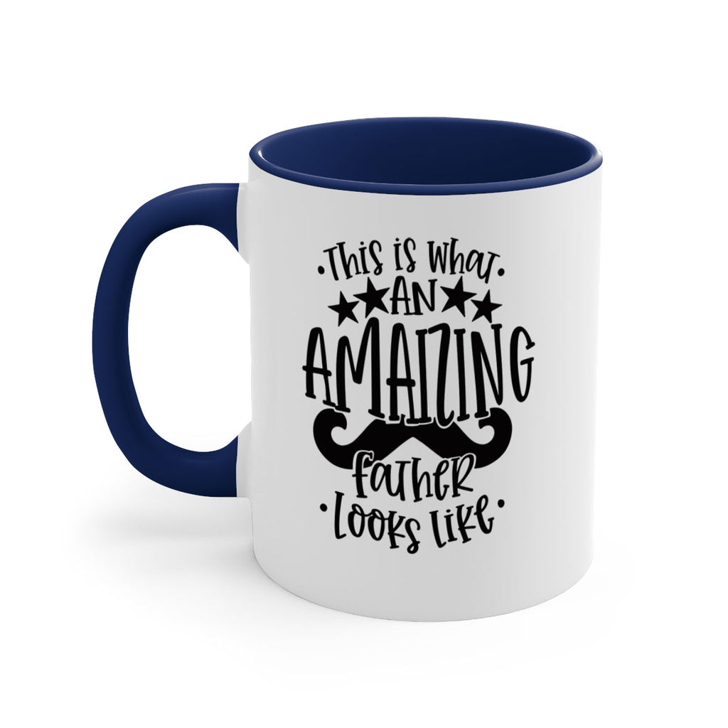 this is what an amaizing father looks like 15#- fathers day-Mug / Coffee Cup