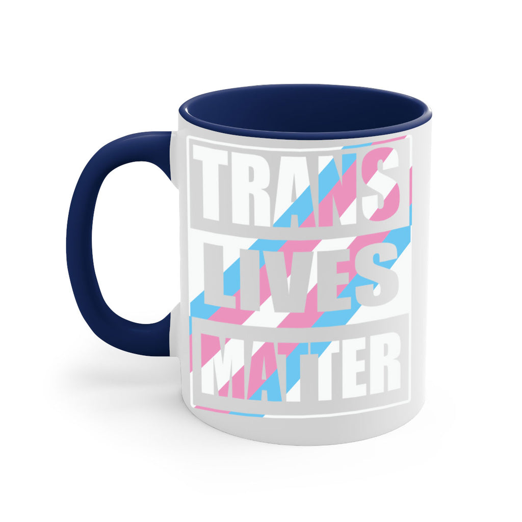 trans lives matter lgbt 11#- lgbt-Mug / Coffee Cup