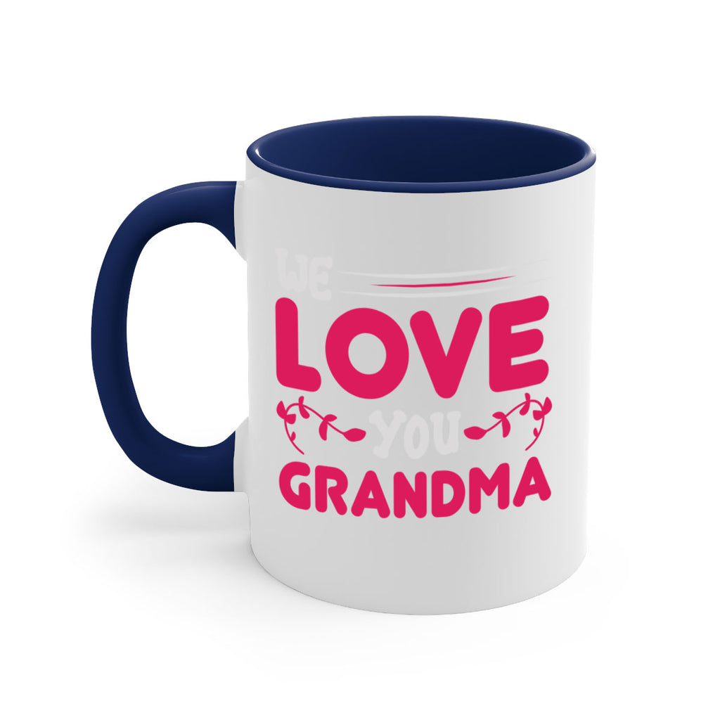 we love you grandma 27#- mom-Mug / Coffee Cup