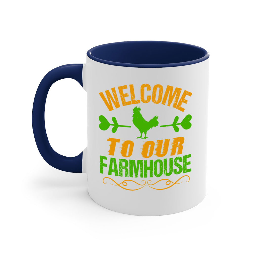 welcome to your farmhouse 28#- Farm and garden-Mug / Coffee Cup