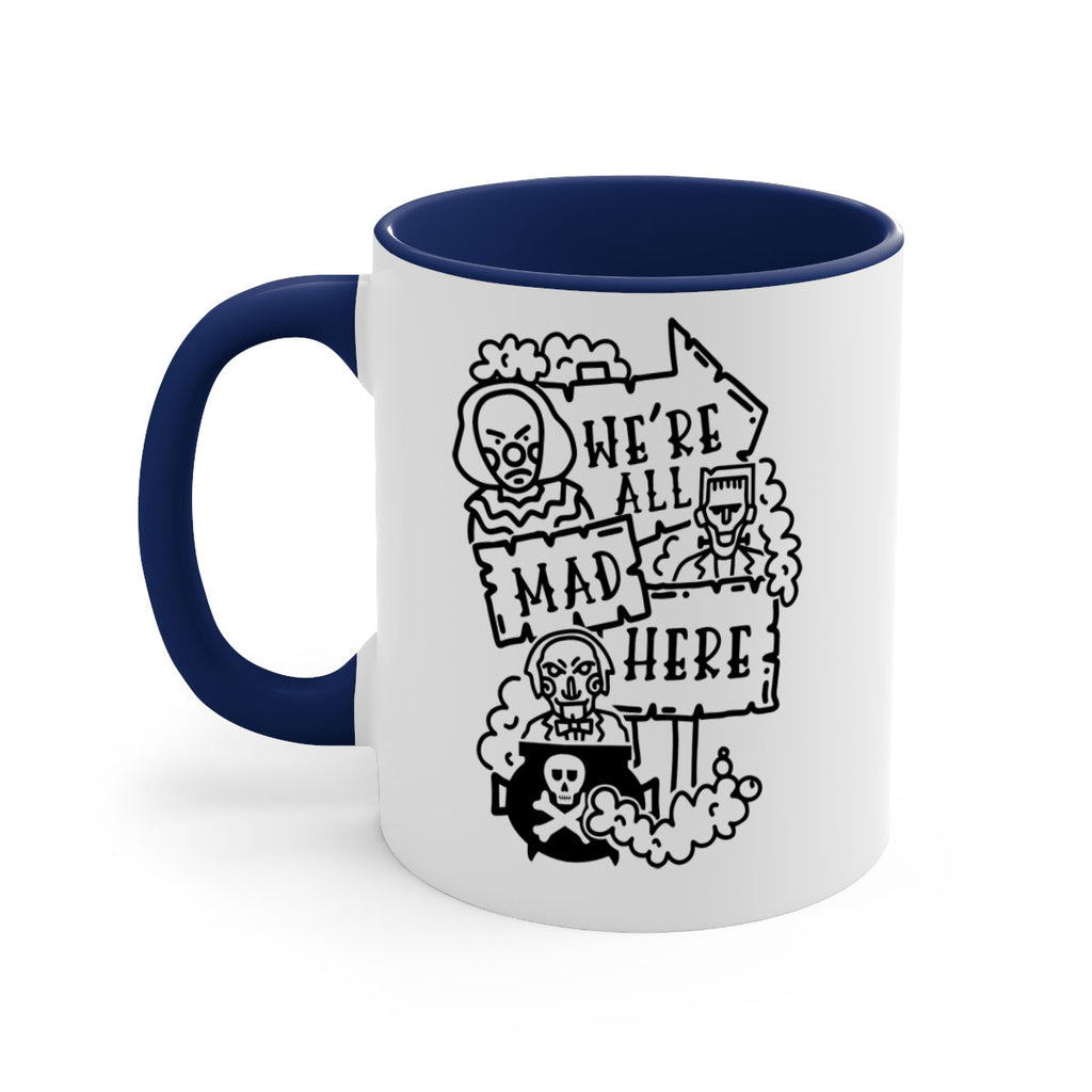 were all mad here 15#- halloween-Mug / Coffee Cup