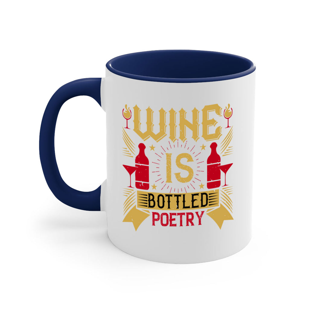 wine is bottled poetry 18#- drinking-Mug / Coffee Cup