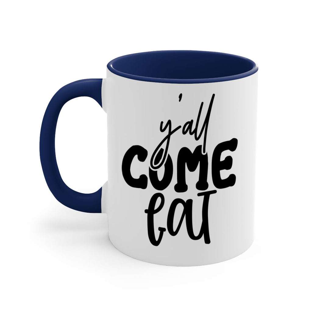 yall come eat 65#- kitchen-Mug / Coffee Cup