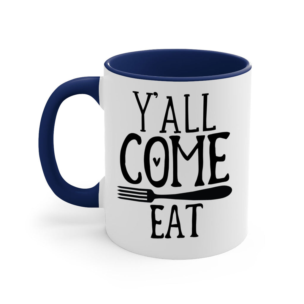 yall come eat 67#- kitchen-Mug / Coffee Cup