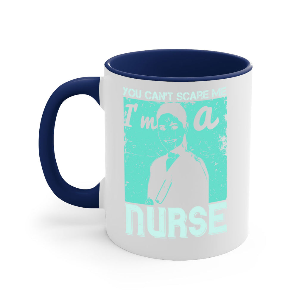 you cant scare me im a nurse Style 8#- medical-Mug / Coffee Cup