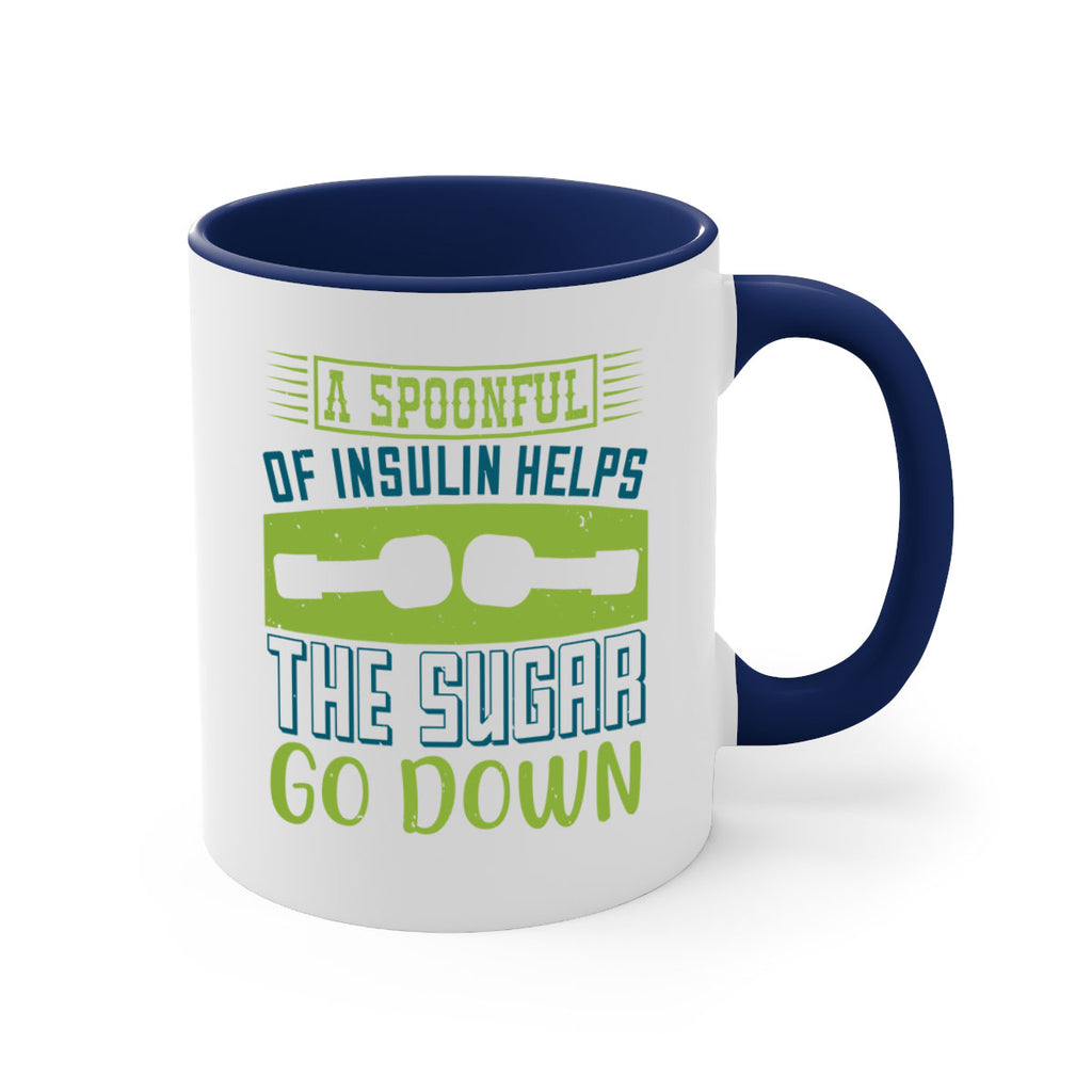 A Spoon Full Of Insulin Helps The Sugar Go Down Style 39#- diabetes-Mug / Coffee Cup