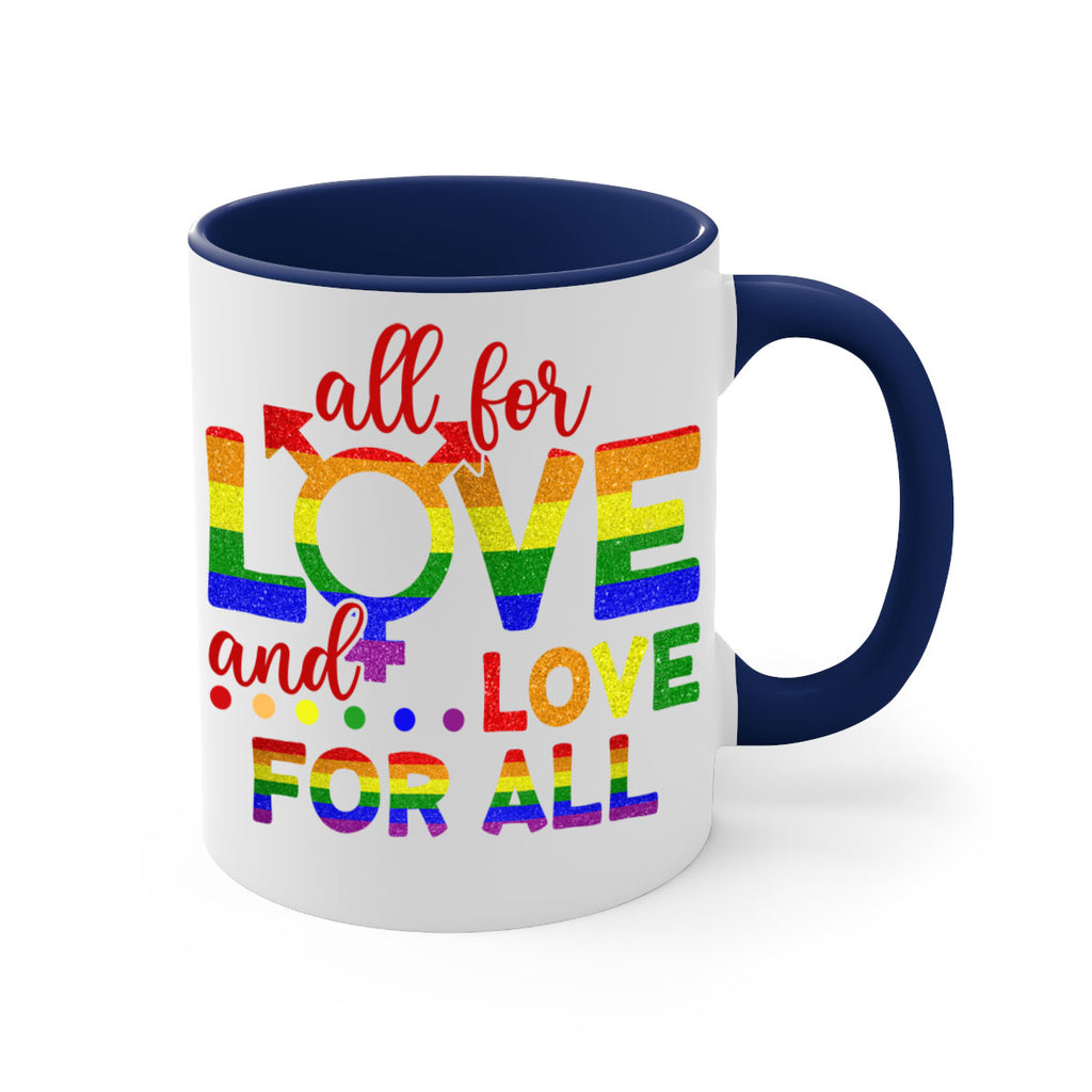 All For Love Love For All Lgbt Design 45#- lgbt-Mug / Coffee Cup