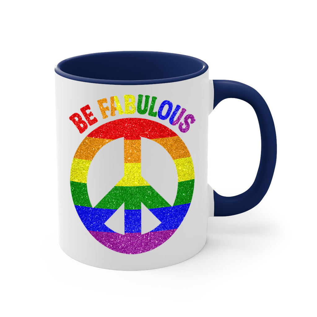 Be Fabulous Lgbt Pride Month  41#- lgbt-Mug / Coffee Cup