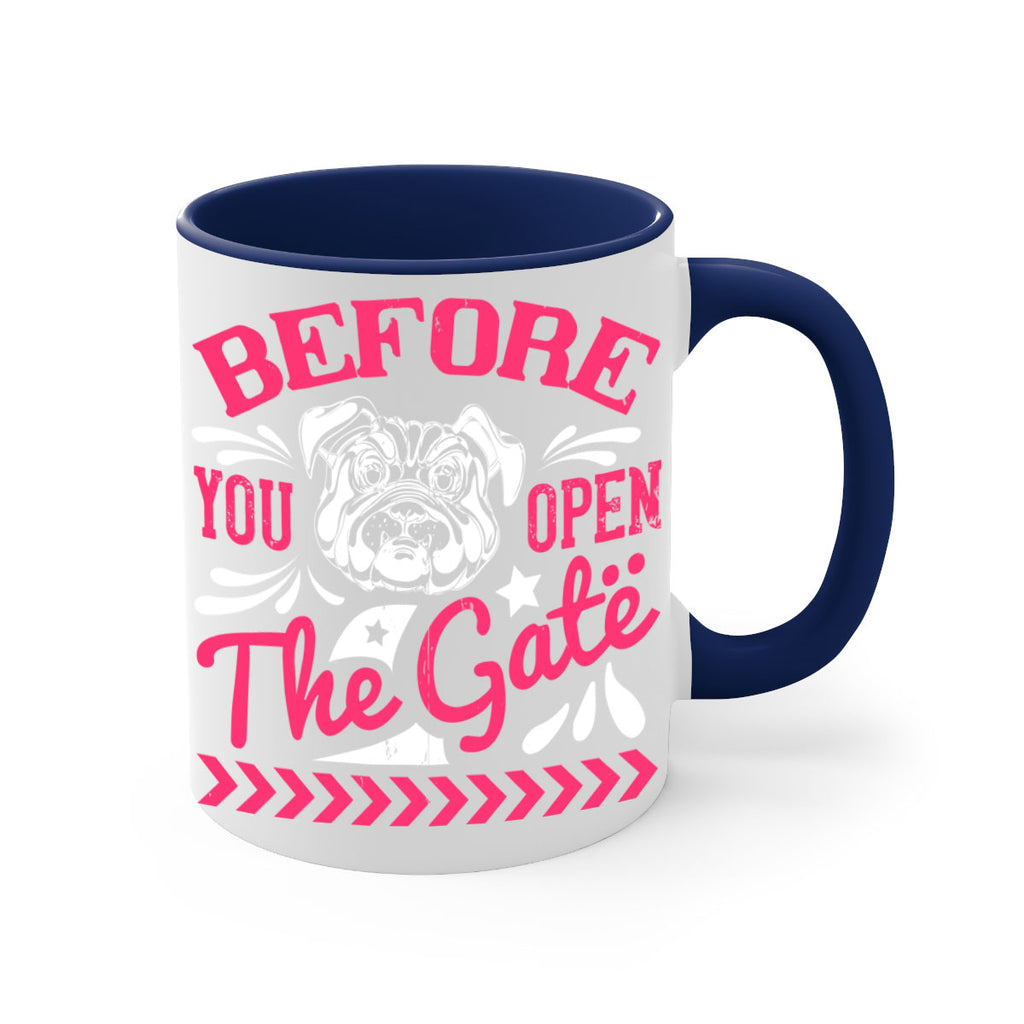 Before You Open The Gate Style 17#- Dog-Mug / Coffee Cup