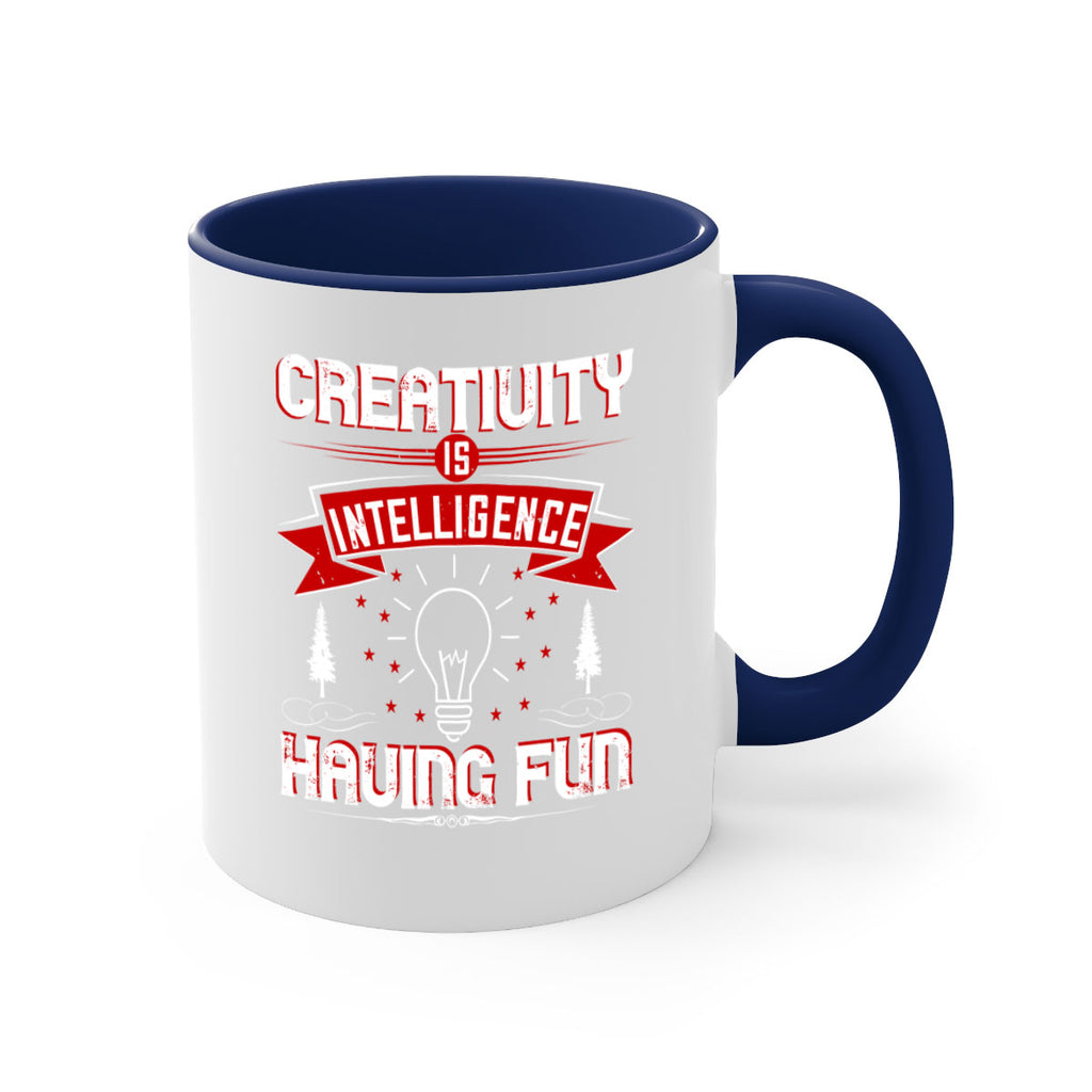 Creativity Is Intelligence Having Fun Style 49#- motivation-Mug / Coffee Cup