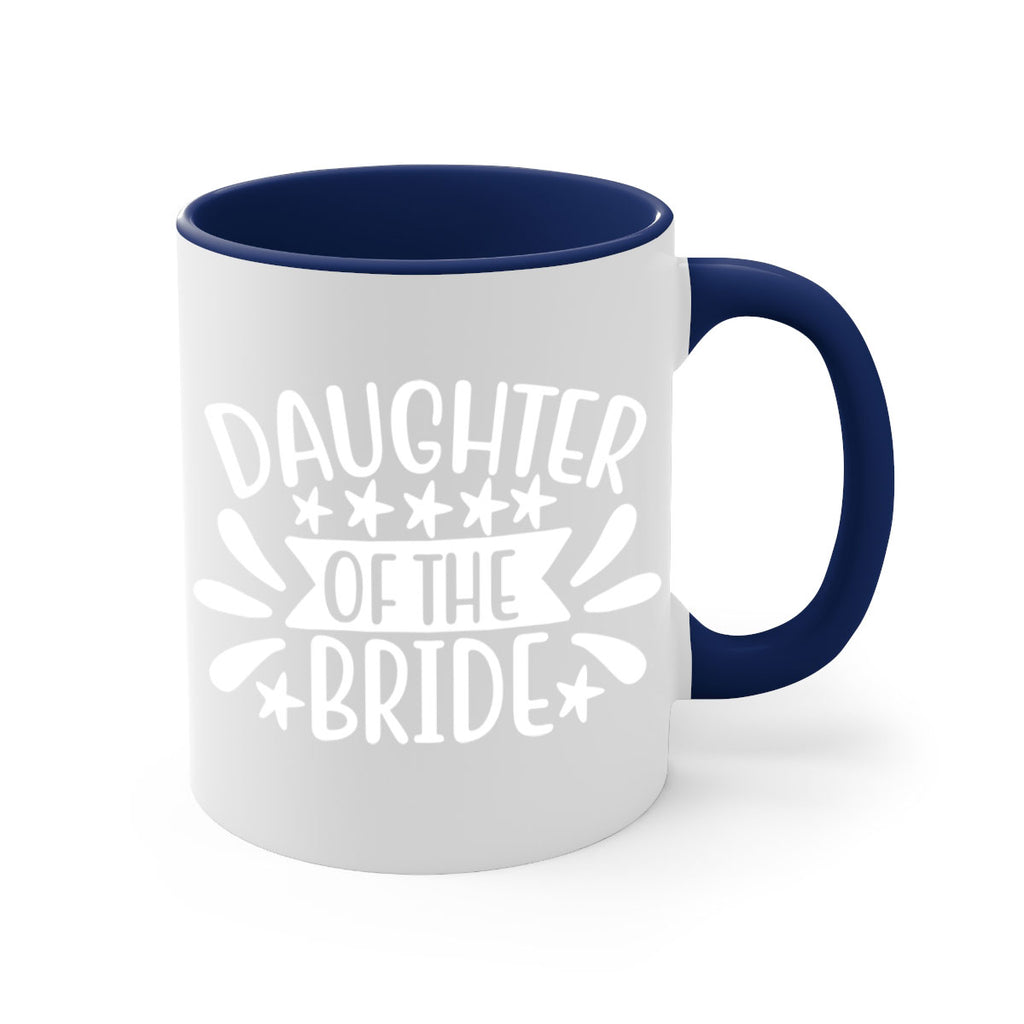 Daughter 4#- Family of the bride-Mug / Coffee Cup