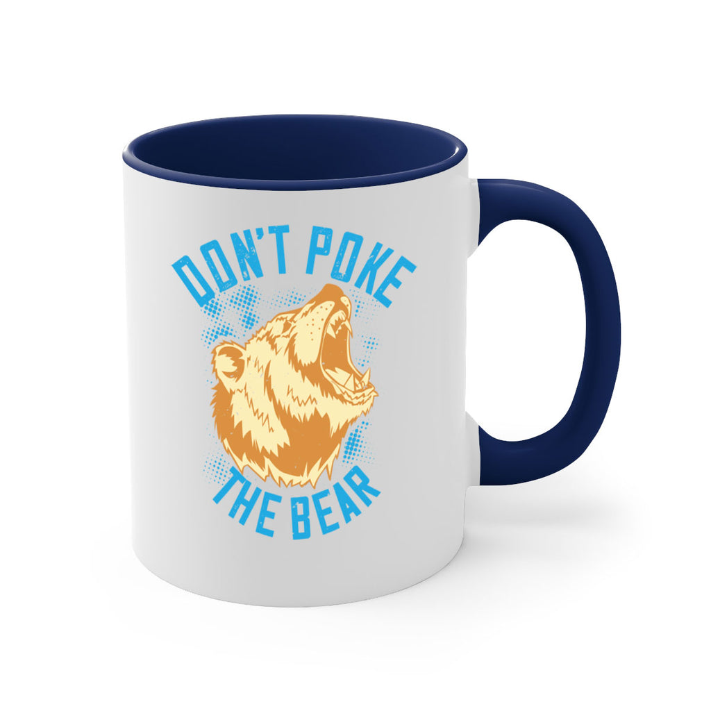 Don’t poke the bear 8#- bear-Mug / Coffee Cup