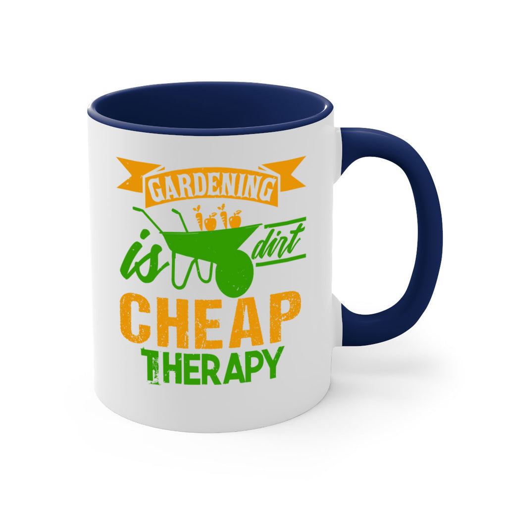 Gardening is dirt cheap therapy 62#- Farm and garden-Mug / Coffee Cup