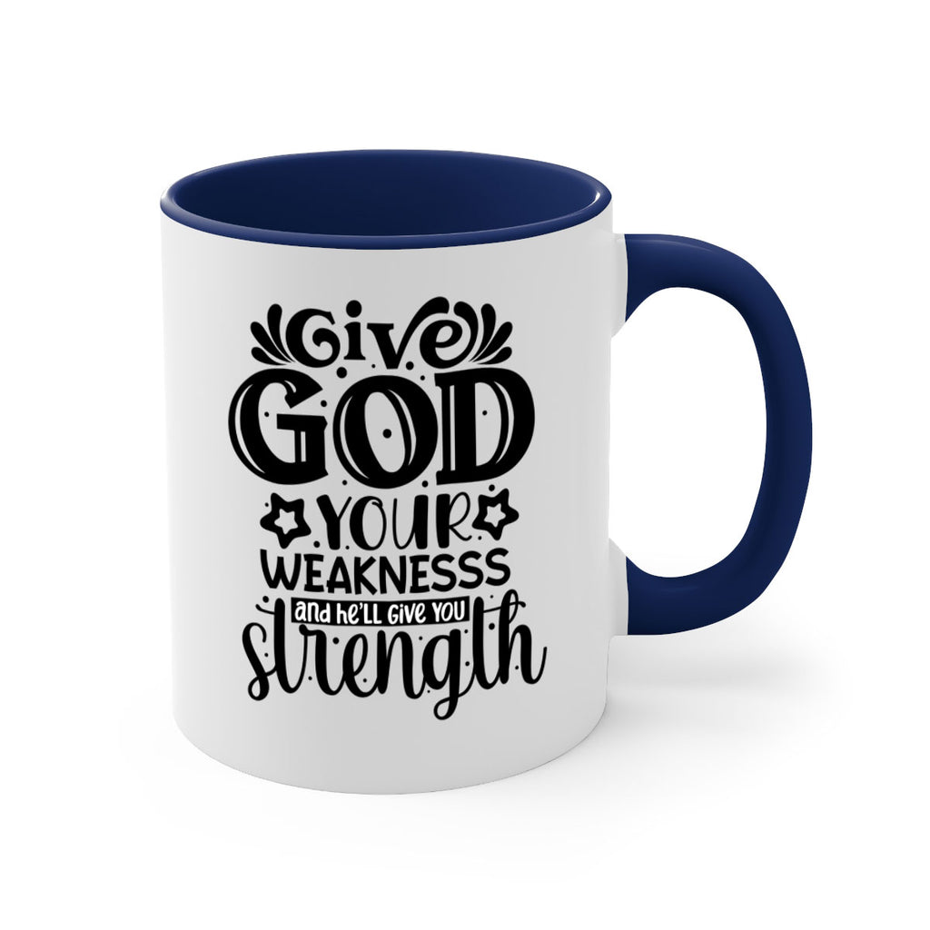 Give god your weaknesss and hell give you strength Style 37#- Black women - Girls-Mug / Coffee Cup