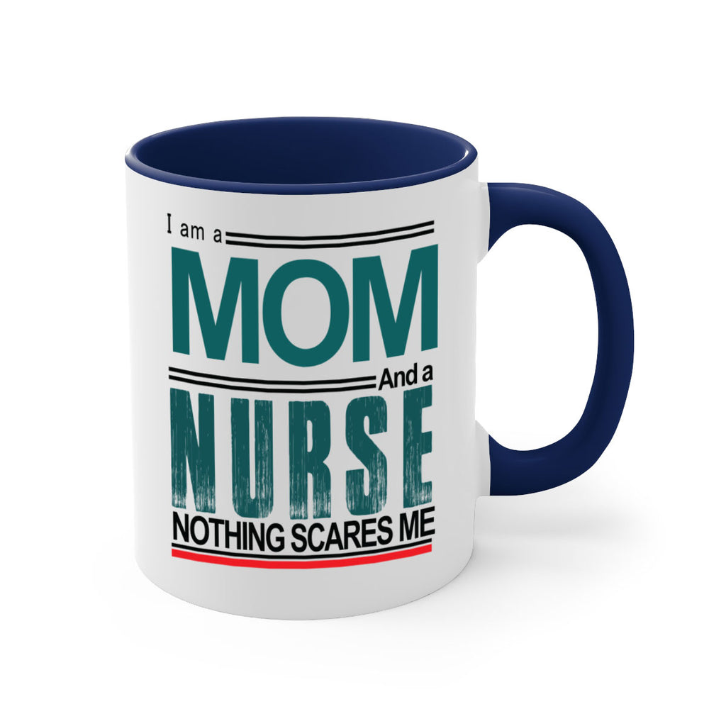 I am a mom and a nurse Style 329#- nurse-Mug / Coffee Cup