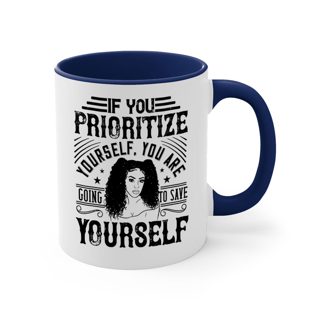 If you prioritize yourself you are going to save yourself Style 3#- Afro - Black-Mug / Coffee Cup