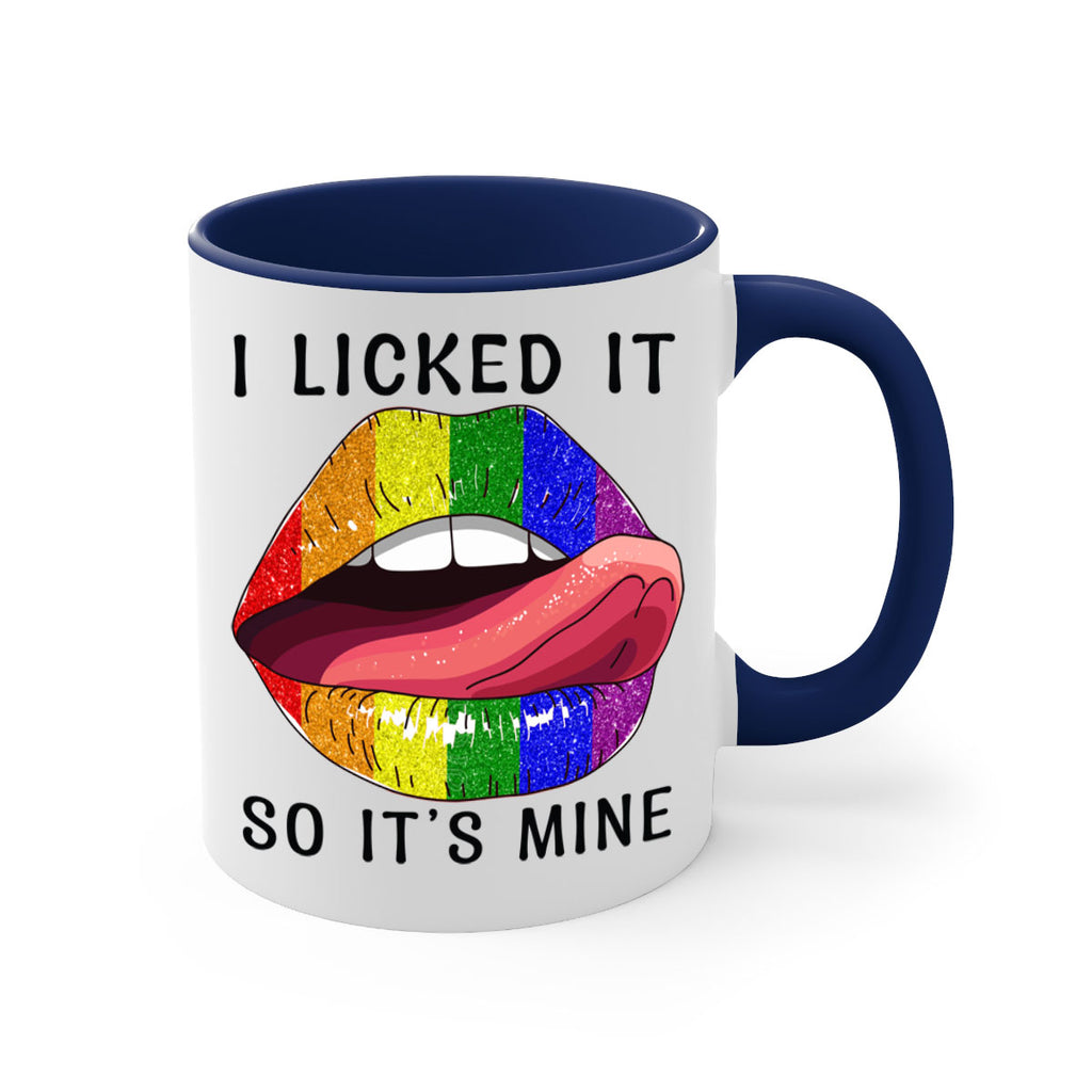 Lgbtq I Licked It So ItS Mine Pride Png 19#- lgbt-Mug / Coffee Cup