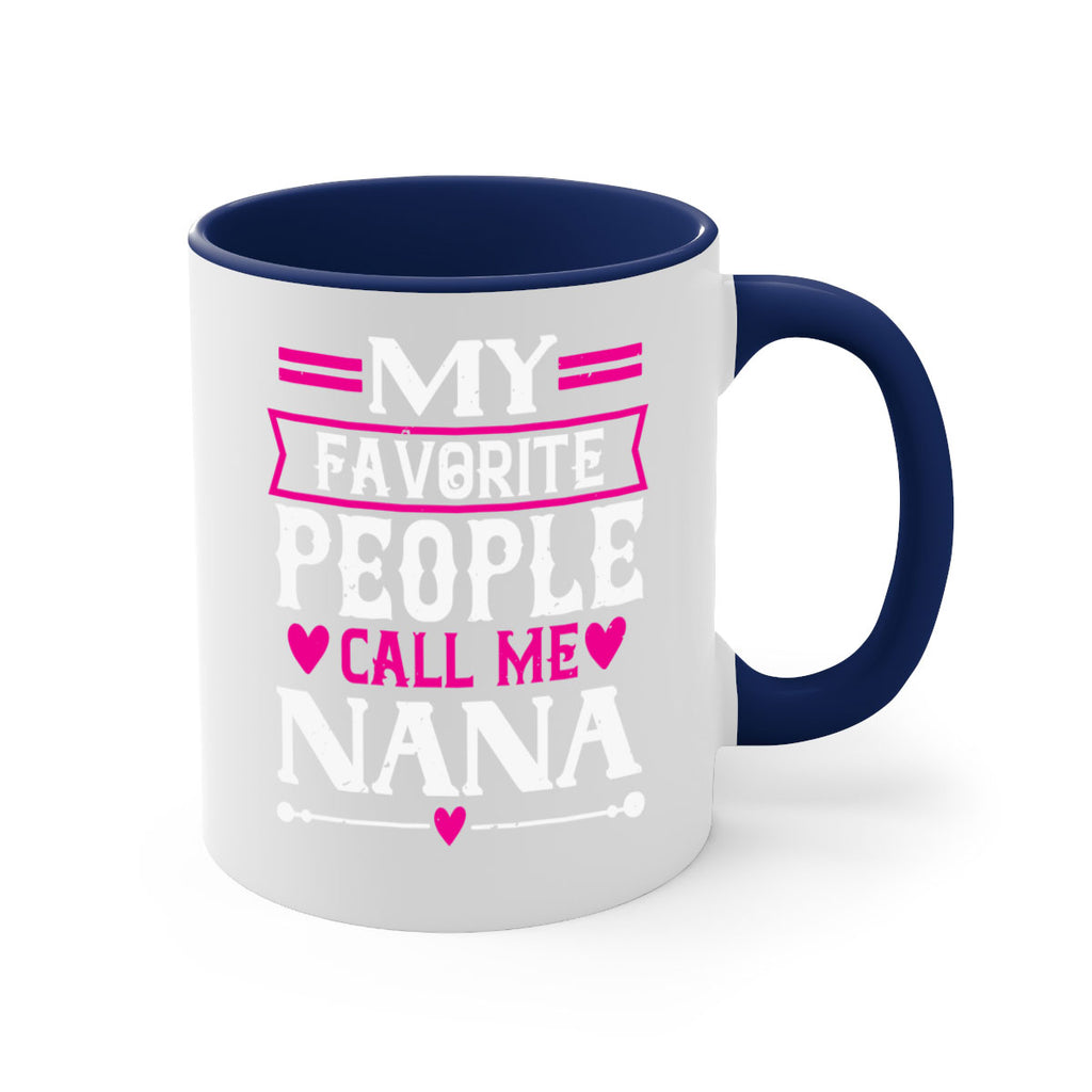 MY FAVORITE PEOPLE CALL 15#- grandma-Mug / Coffee Cup