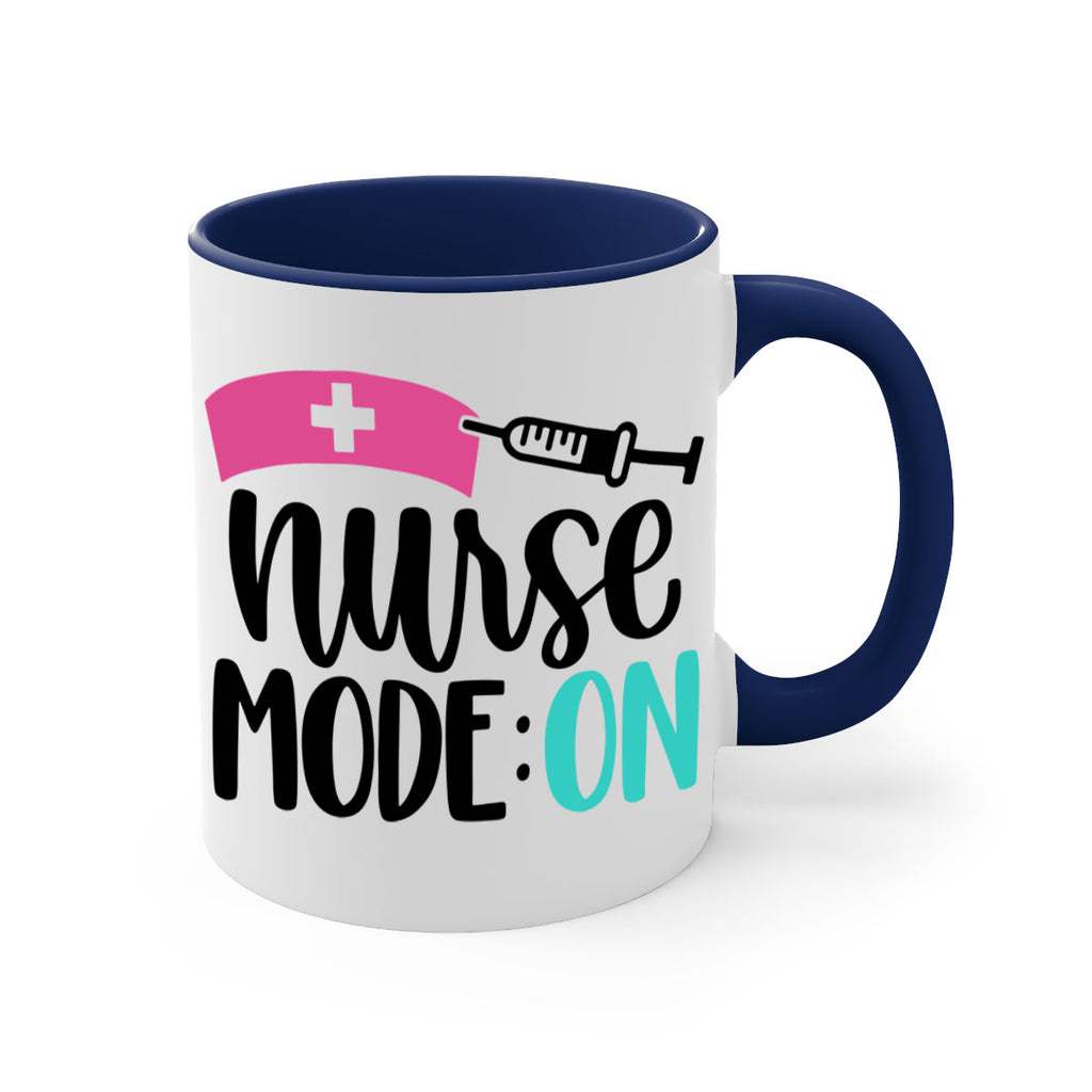 Nurse Mode ON Style Style 102#- nurse-Mug / Coffee Cup