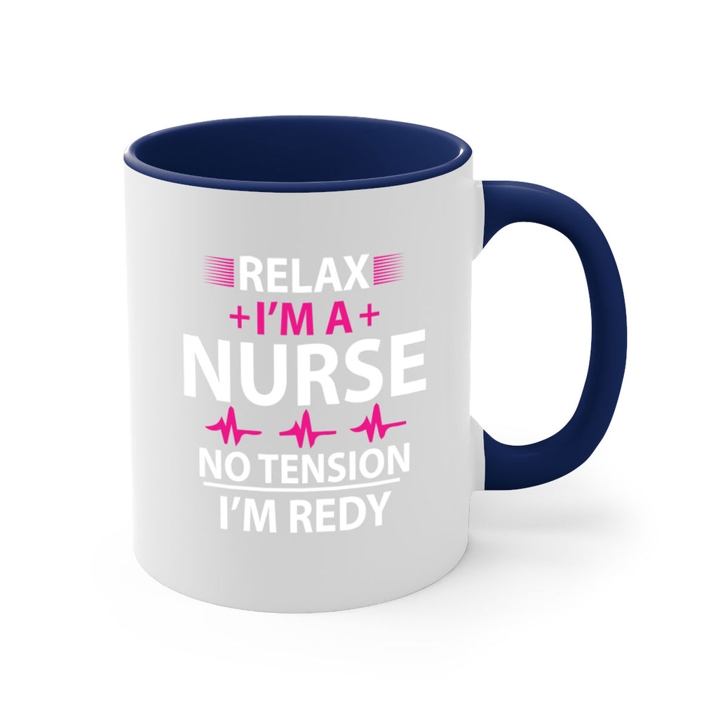 Relax i am nurse no tension Style 334#- nurse-Mug / Coffee Cup