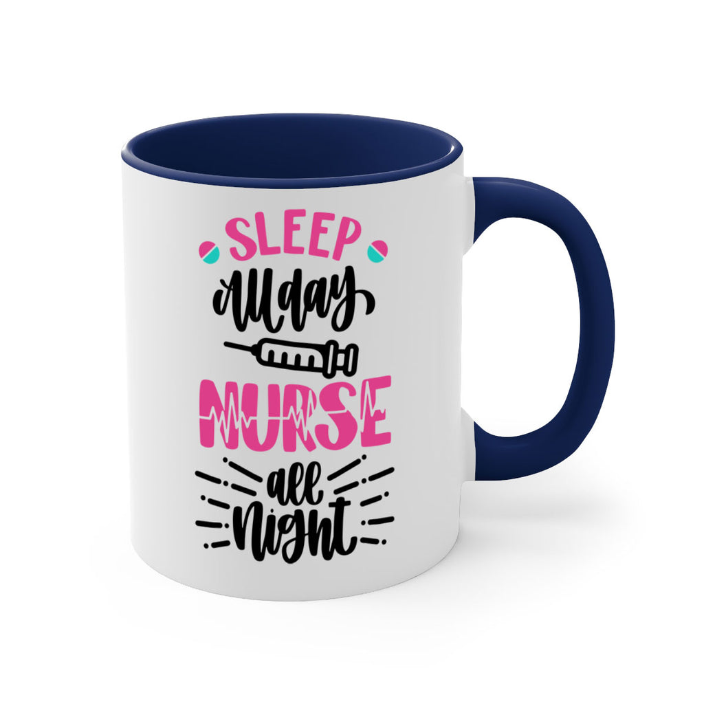 Sleep All Day Nurse All Style Style 33#- nurse-Mug / Coffee Cup