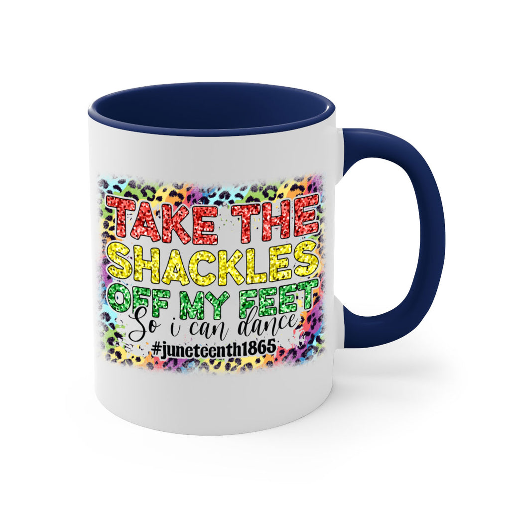Take The Shackles Off My Feet Juneteenth 34#- juneteenth-Mug / Coffee Cup