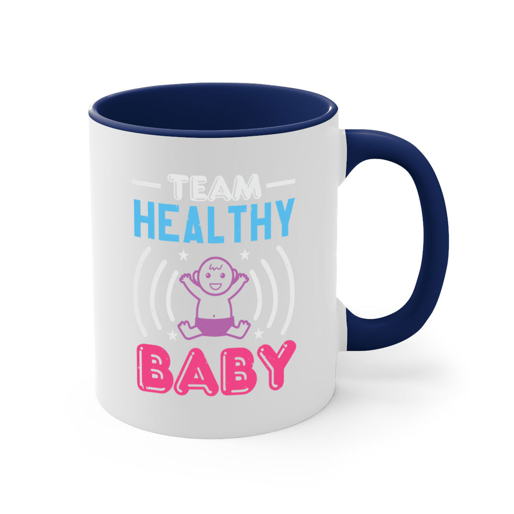 Team Healthy Baby Style 11#- baby shower-Mug / Coffee Cup