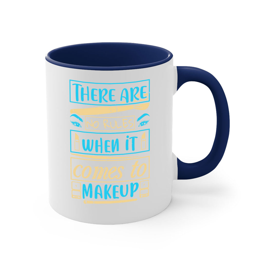 There are no rules when it comes to makeup Style 180#- makeup-Mug / Coffee Cup