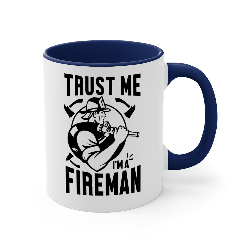 Trust me Style 16#- fire fighter-Mug / Coffee Cup