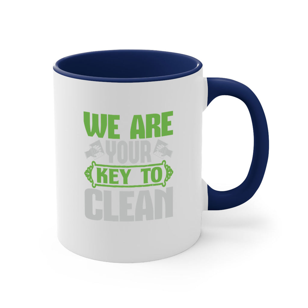 We are your key to clean Style 13#- cleaner-Mug / Coffee Cup