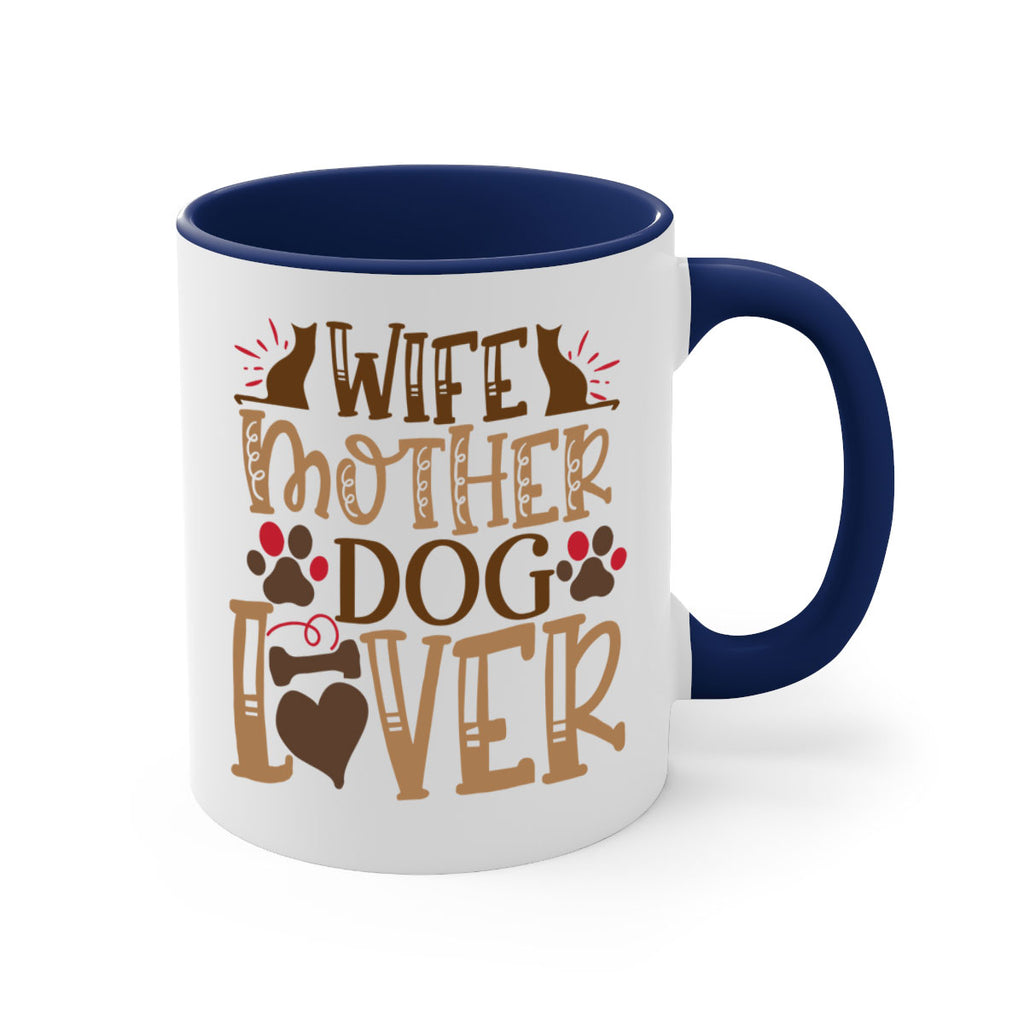 Wife Mother Dog Lover Style 58#- Dog-Mug / Coffee Cup