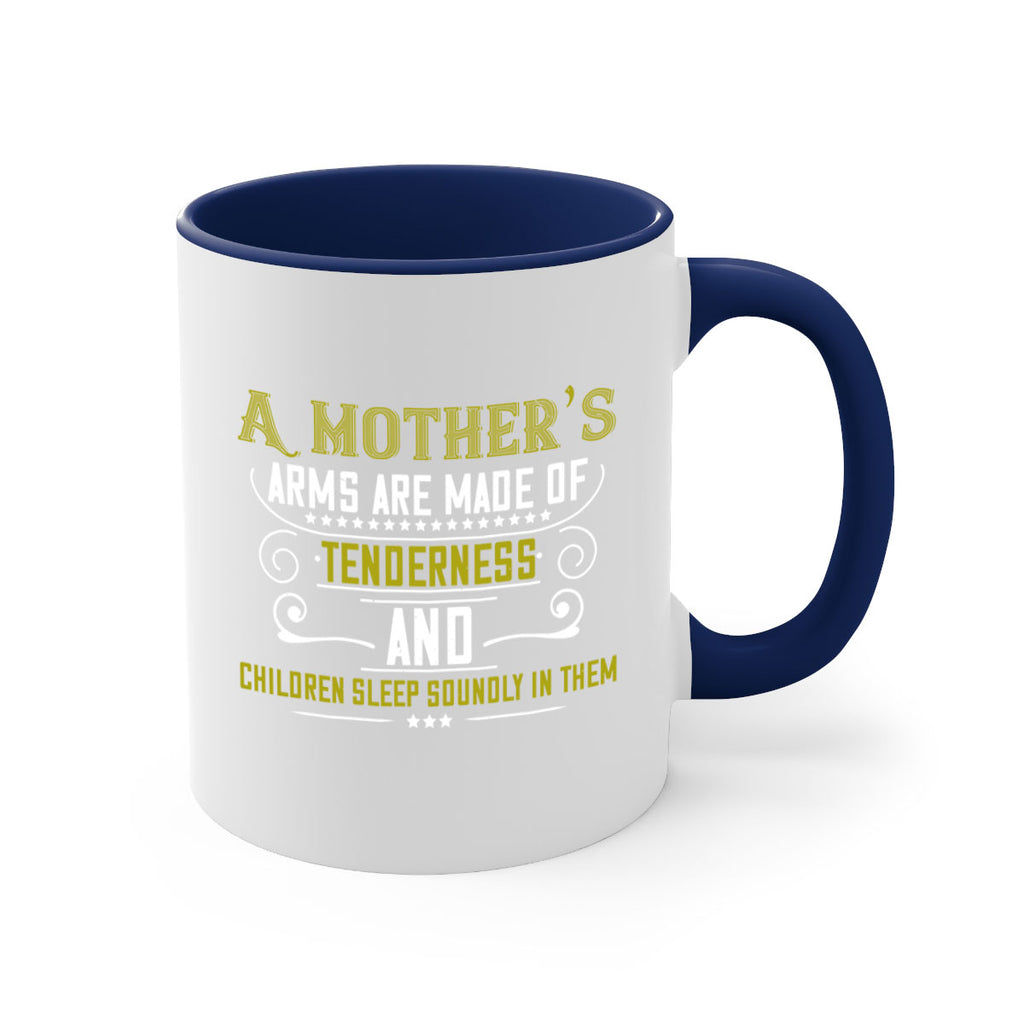 a maothers arms are made of 249#- mom-Mug / Coffee Cup