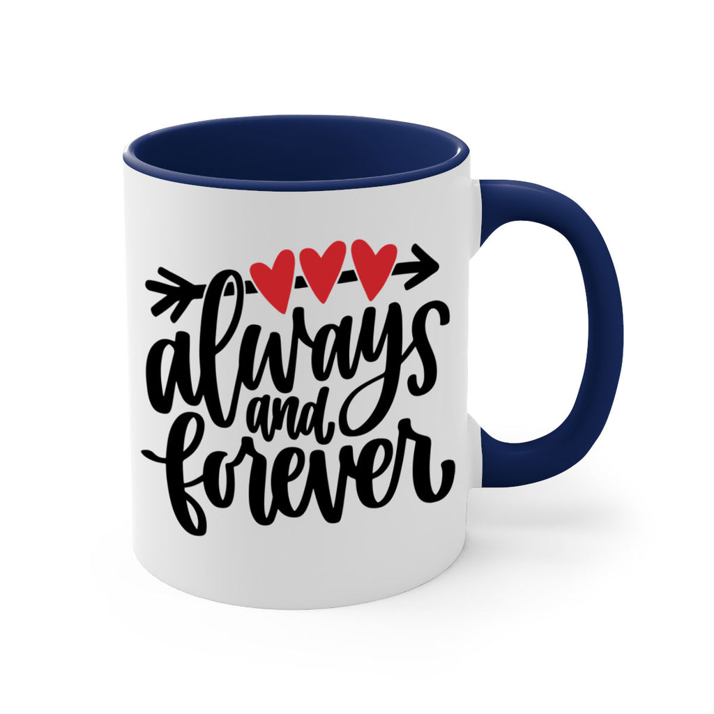 always and forever 31#- valentines day-Mug / Coffee Cup