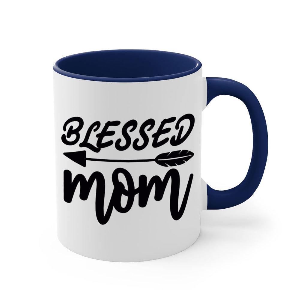 blessed mom 270#- mom-Mug / Coffee Cup