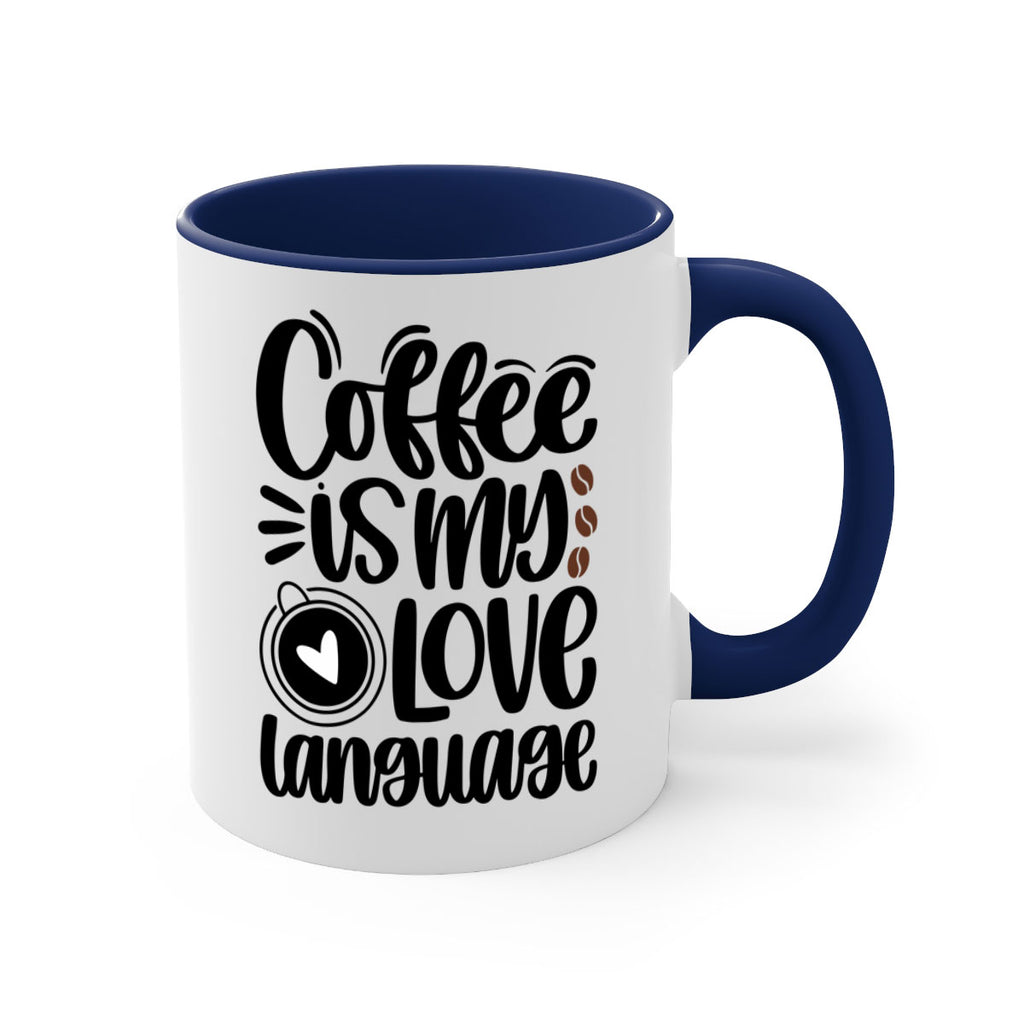 coffee is my love language 154#- coffee-Mug / Coffee Cup