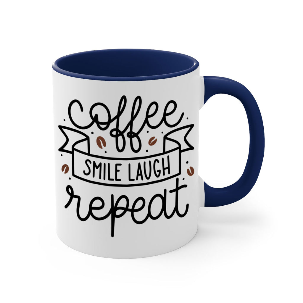 coffee smile laugh repeat 139#- coffee-Mug / Coffee Cup