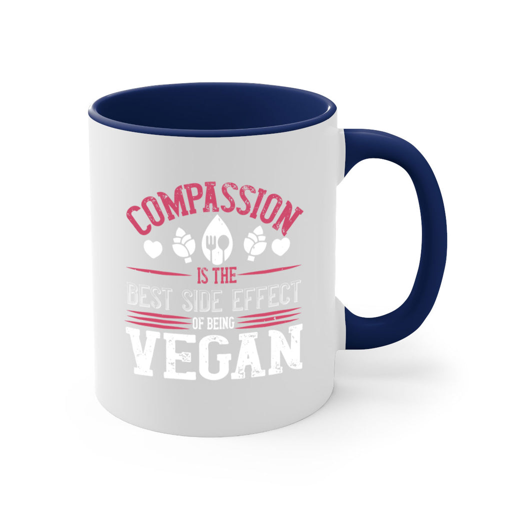 compassion is the best side effect of being vegan 145#- vegan-Mug / Coffee Cup