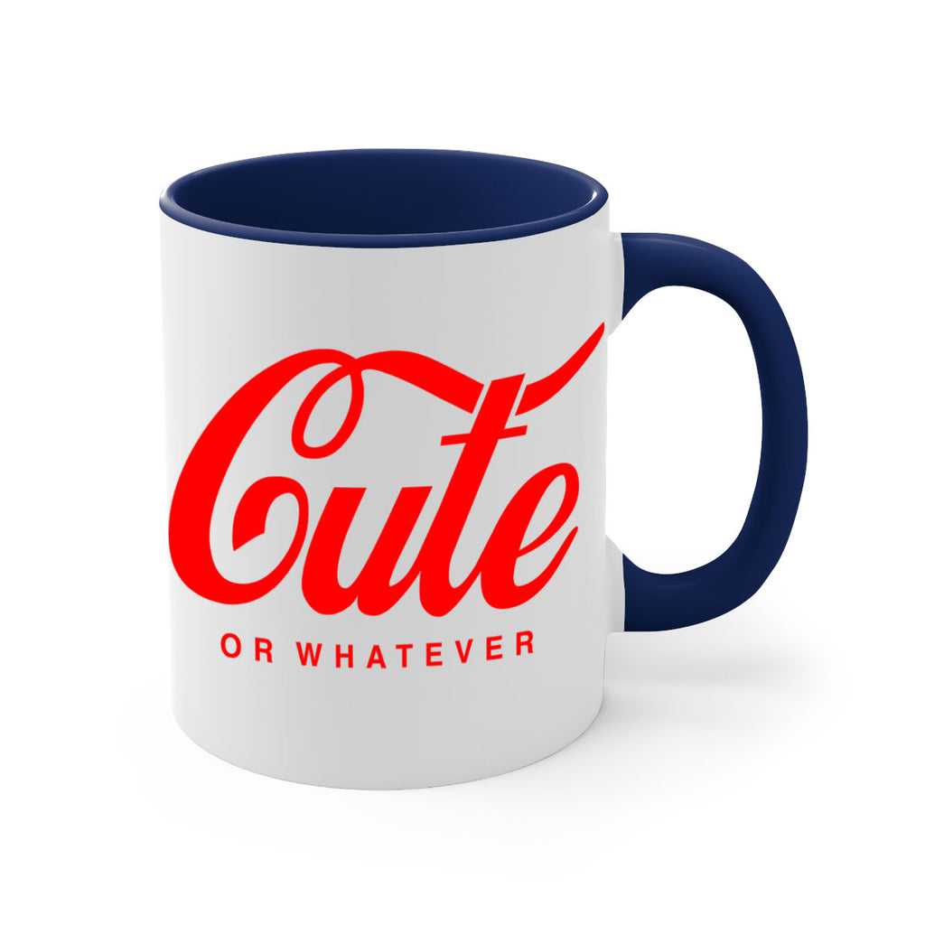 cute or whatever 179#- black words - phrases-Mug / Coffee Cup