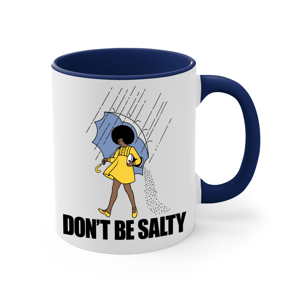 dont be salty 169#- black words - phrases-Mug / Coffee Cup