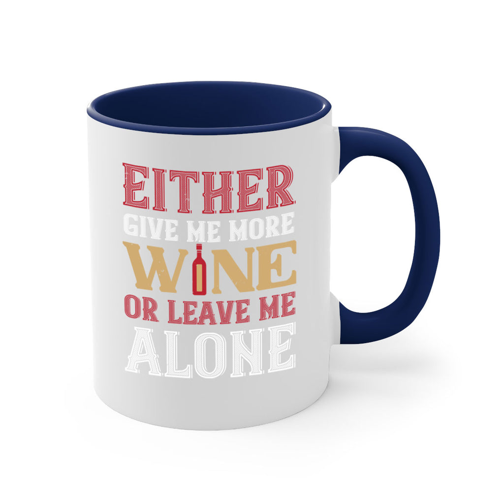 either give me more wine 86#- wine-Mug / Coffee Cup