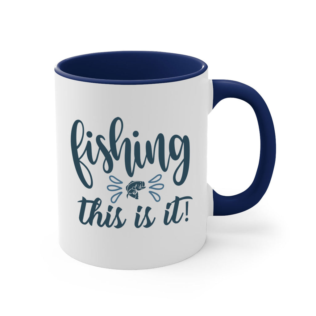 fishing this is it 134#- fishing-Mug / Coffee Cup