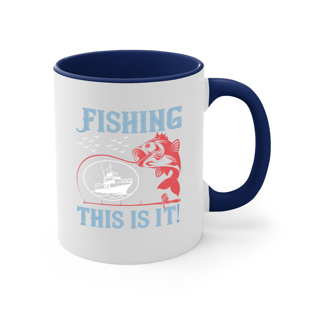 fishing this is it 265#- fishing-Mug / Coffee Cup