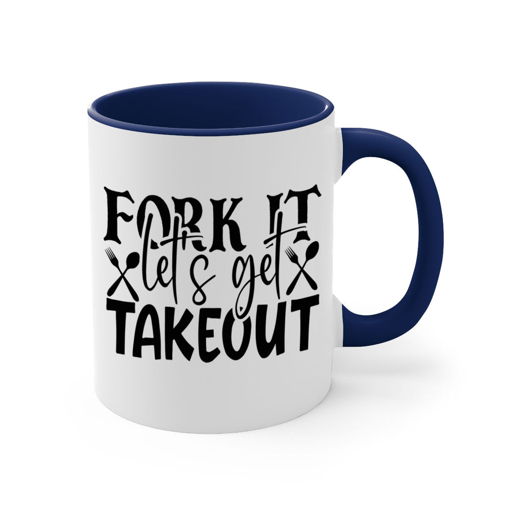 fork it lets get takeout 96#- kitchen-Mug / Coffee Cup