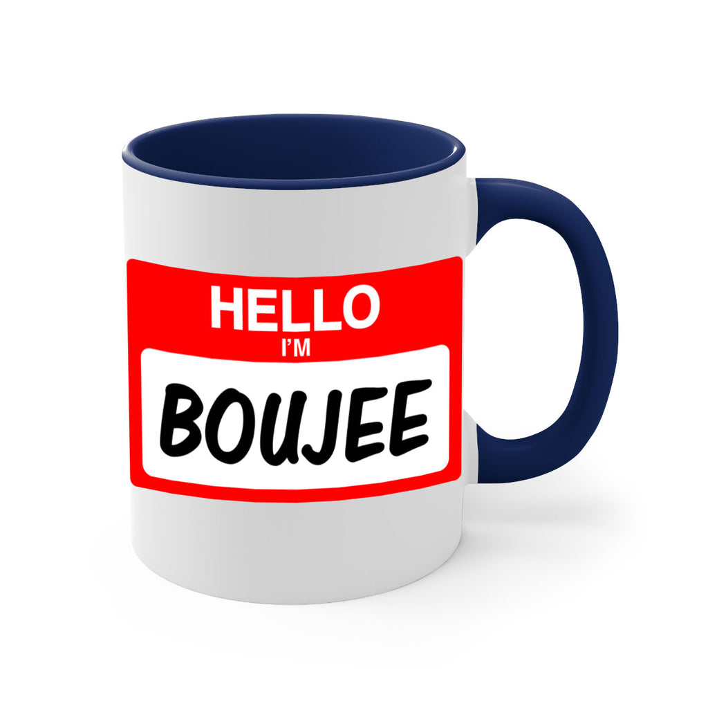 hello im boujee 131#- black words - phrases-Mug / Coffee Cup